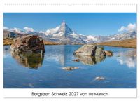 Bergseen Schweiz von Urs Mühlich (Wandkalender 2027 DIN A2 quer), CALVENDO Monatskalender