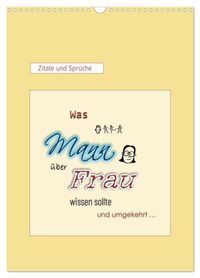 Was Mann über Frau wissen sollte und umgekehrt... (Wandkalender 2027 DIN A3 hoch), CALVENDO Monatskalender