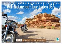 Auf Motorrad-Tour in den USA (Tischkalender 2027 DIN A5 quer), CALVENDO Monatskalender