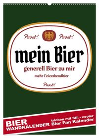 BIER Wandkalender -Trinken mit Stil (Wandkalender 2027 DIN A2 hoch), CALVENDO Monatskalender