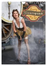 Sexy Steampunk Pin Up (Wandkalender 2027 DIN A4 hoch), CALVENDO Monatskalender