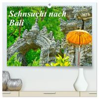 Sehnsucht nach Bali (hochwertiger Premium Wandkalender 2027 DIN A2 quer), Kunstdruck in Hochglanz