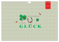 Zitate und Sprüche In Sachen GLÜCK (Wandkalender 2027 DIN A4 quer), CALVENDO Monatskalender