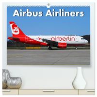 Airbus Airliners (hochwertiger Premium Wandkalender 2027 DIN A2 quer), Kunstdruck in Hochglanz