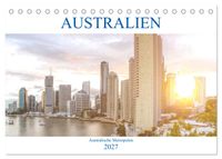Australien - Australische Metropolen (Tischkalender 2027 DIN A5 quer), CALVENDO Monatskalender