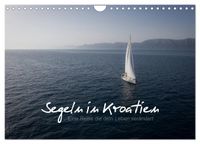 Segeln in Kroatien (Wandkalender 2027 DIN A4 quer), CALVENDO Monatskalender