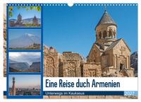 Eine Reise durch Armenien (Wandkalender 2027 DIN A3 quer), CALVENDO Monatskalender