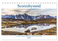 Scoresbysund - Sommer im größten und längsten Fjordsystem der Welt (Tischkalender 2027 DIN A5 quer), CALVENDO Monatskalender