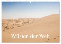 Wüsten der Welt (Wandkalender 2027 DIN A3 quer), CALVENDO Monatskalender