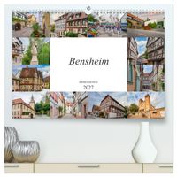 Bensheim Impressionen (hochwertiger Premium Wandkalender 2027 DIN A2 quer), Kunstdruck in Hochglanz