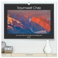 Traumwelt Chile (hochwertiger Premium Wandkalender 2027 DIN A2 quer), Kunstdruck in Hochglanz