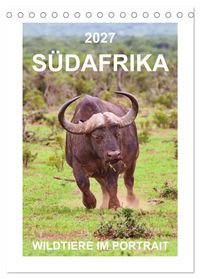 SÜDAFRIKA - WILDTIERE IM PORTRAIT (Tischkalender 2027 DIN A5 hoch), CALVENDO Monatskalender