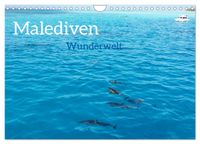 MALEDIVEN Wunderwelt (Wandkalender 2027 DIN A4 quer), CALVENDO Monatskalender