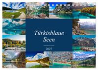 Türkisblaue Seen (Tischkalender 2027 DIN A5 quer), CALVENDO Monatskalender