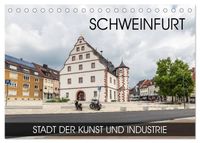 Schweinfurt - Stadt der Kunst und Industrie (Tischkalender 2027 DIN A5 quer), CALVENDO Monatskalender
