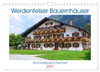 Werdenfelser Bauernhäuser - Schmuckstücke in Farchant (Wandkalender 2027 DIN A4 quer), CALVENDO Monatskalender