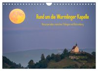 Rund um die Wurmlinger Kapelle (Wandkalender 2027 DIN A4 quer), CALVENDO Monatskalender