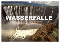 Wasserfälle (Wandkalender 2027 DIN A3 quer), CALVENDO Monatskalender