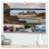 Neuseeland Südinsel - Spektakuläre Naturlandschaften im Kiwiland (hochwertiger Premium Wandkalender 2027 DIN A2 quer), Kunstdruck in Hochglanz