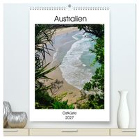 Australien - Ostküste (hochwertiger Premium Wandkalender 2027 DIN A2 hoch), Kunstdruck in Hochglanz