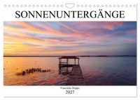 Die schönsten Sonnenuntergänge der Welt (Wandkalender 2027 DIN A4 quer), CALVENDO Monatskalender