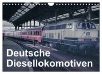 Deutsche Diesellokomotiven (Wandkalender 2027 DIN A4 quer), CALVENDO Monatskalender