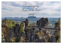Elbsandsteingebirge - Rund um die Bastei (Wandkalender 2027 DIN A2 quer), CALVENDO Monatskalender