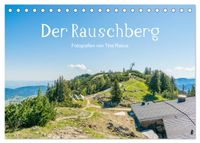 Der Rauschberg (Tischkalender 2027 DIN A5 quer), CALVENDO Monatskalender