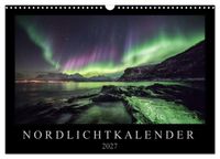 Nordlichtkalender (Wandkalender 2027 DIN A3 quer), CALVENDO Monatskalender