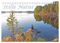Stille Natur (Tischkalender 2027 DIN A5 quer), CALVENDO Monatskalender