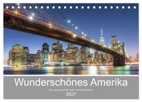 Wunderschönes Amerika (Tischkalender 2027 DIN A5 quer), CALVENDO Monatskalender