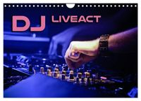 DJ Liveact (Wandkalender 2027 DIN A4 quer), CALVENDO Monatskalender