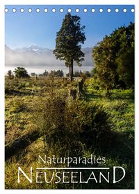 Naturparadies Neuseeland (Tischkalender 2027 DIN A5 hoch), CALVENDO Monatskalender