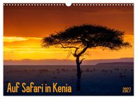 Auf Safari in Kenia 2027 (Wandkalender 2027 DIN A3 quer), CALVENDO Monatskalender