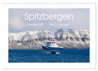 Spitzbergen - Landschaft - Eis - Tierwelt (Wandkalender 2027 DIN A3 quer), CALVENDO Monatskalender