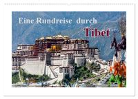 Eine Rundreise durch Tibet (Wandkalender 2027 DIN A2 quer), CALVENDO Monatskalender