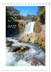 Wasserfälle Neuseelands (Tischkalender 2027 DIN A5 hoch), CALVENDO Monatskalender