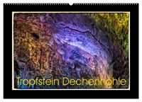 Tropfstein Dechenhöhle (Wandkalender 2027 DIN A2 quer), CALVENDO Monatskalender