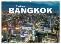 Bangkok - Thailand (Wandkalender 2027 DIN A2 quer), CALVENDO Monatskalender