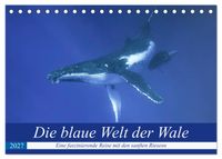 Die blaue Welt der Wale (Tischkalender 2027 DIN A5 quer), CALVENDO Monatskalender
