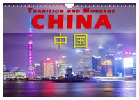 China - Tradition und Moderne (Wandkalender 2027 DIN A4 quer), CALVENDO Monatskalender