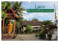Laos - Die Perle Südostasiens (Wandkalender 2027 DIN A3 quer), CALVENDO Monatskalender