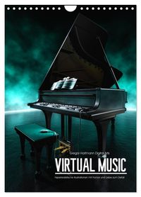 VIRTUAL MUSIC - Musikinstrumente in Hyperrealistischen Illustrationen (Wandkalender 2027 DIN A4 hoch), CALVENDO Monatskalender