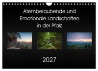 Atemberaubende und Emotionale Landschaften in der Pfalz (Wandkalender 2027 DIN A4 quer), CALVENDO Monatskalender