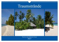 Traumstrände rund um den Indischen Ozean (Wandkalender 2027 DIN A3 quer), CALVENDO Monatskalender