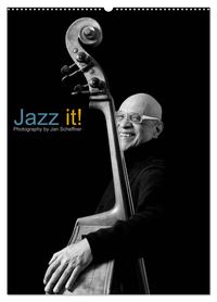 Jazz it! (Wandkalender 2027 DIN A2 hoch), CALVENDO Monatskalender
