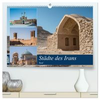 Städte des Irans - Yazd (hochwertiger Premium Wandkalender 2027 DIN A2 quer), Kunstdruck in Hochglanz