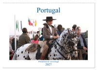 Portugal - Pferdefestival von Golegã (Wandkalender 2027 DIN A2 quer), CALVENDO Monatskalender