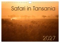 Safari in Tansania (Wandkalender 2027 DIN A4 quer), CALVENDO Monatskalender