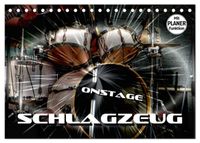 Schlagzeug onstage (Tischkalender 2027 DIN A5 quer), CALVENDO Monatskalender